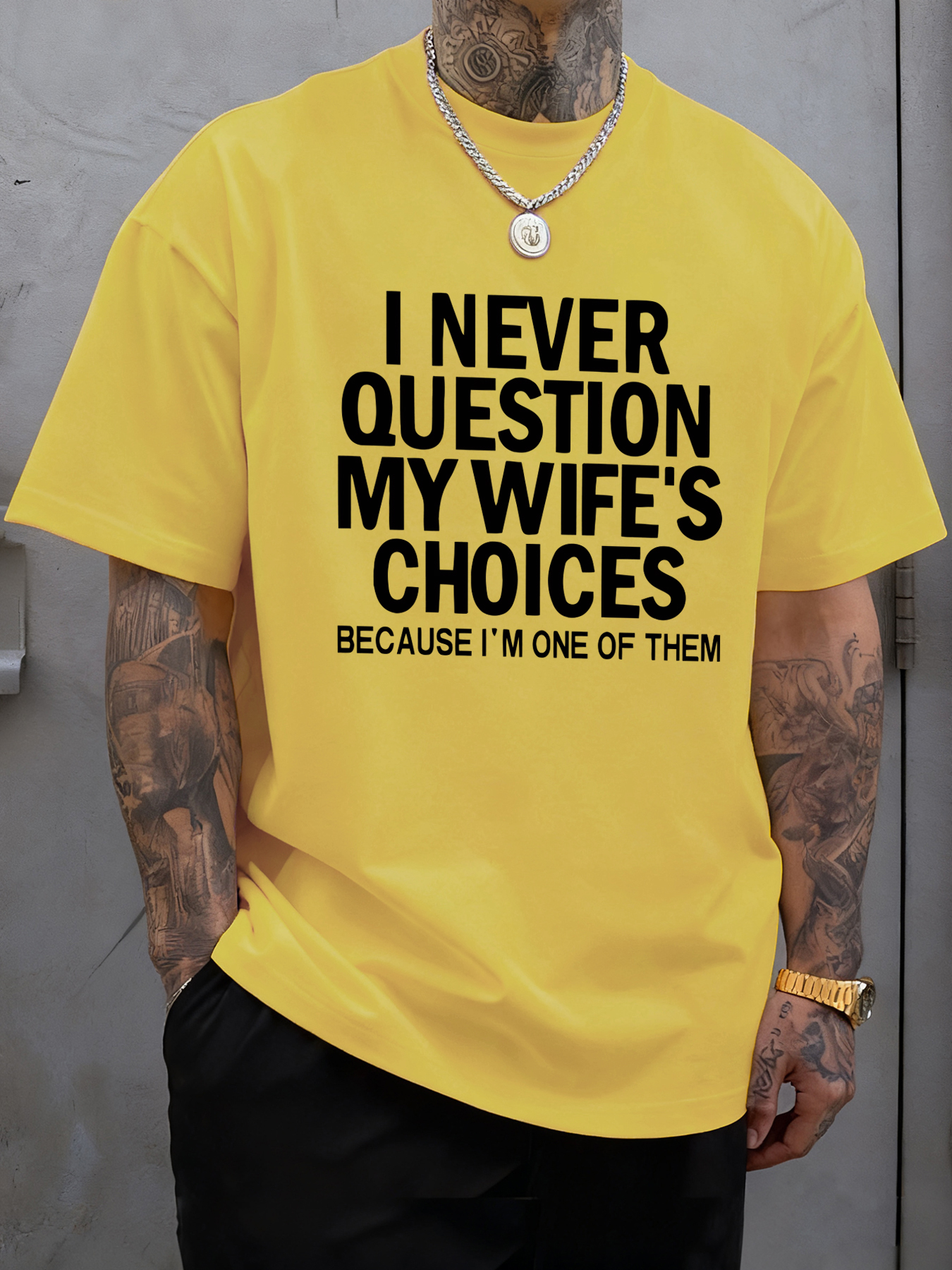 I never question my wife's cho - Men'S Fashion Questions incelemesi ve fiyatı